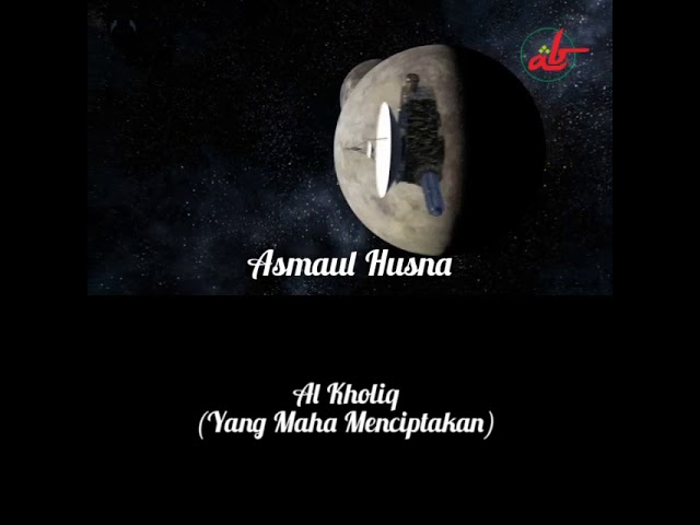 Allah Al Kholiq (Yang Maha Menciptakan)