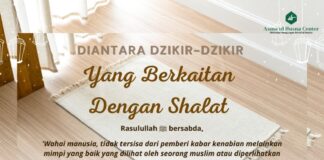 DIANTARA DZIKIR-DZIKIR YANG BERKAITAN DENGAN SHALAT