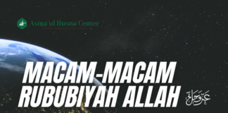 MACAM-MACAM RUBUBIYYAH ALLAH TA’ALA